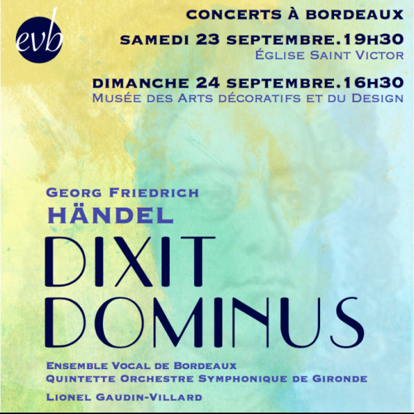 Dixit Dominus - Händel - Ensemble Vocal de Bordeaux - MAAD