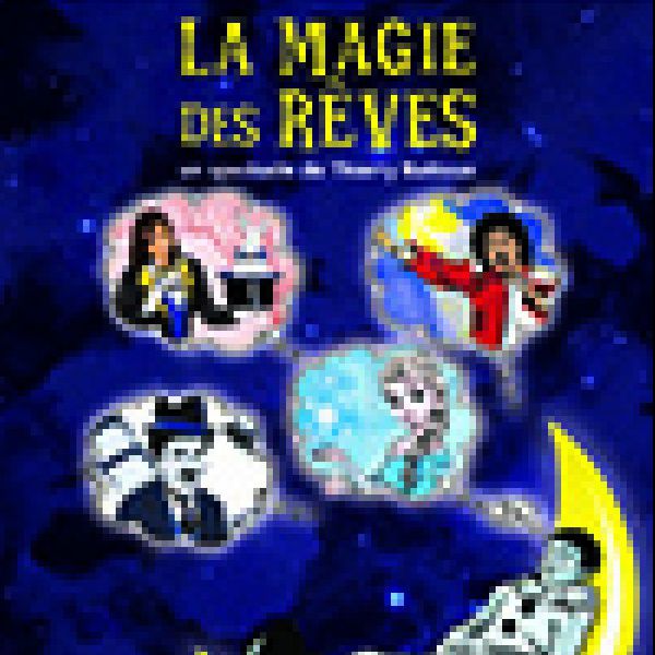 La magie des rêves