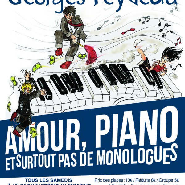 AMOUR PIANO ET SURTOUT PAS DE MONOLOGUES