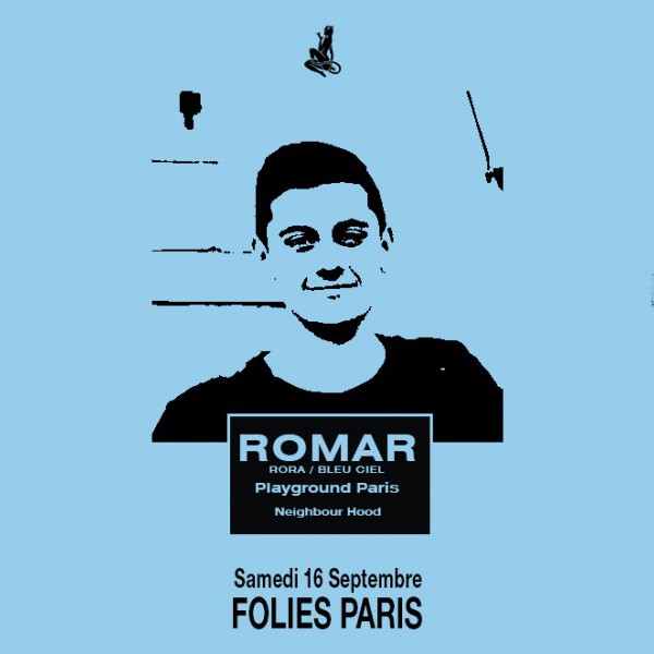 Skylax x Folies Paris : Romar, Playground Paris, Neighbor Hood