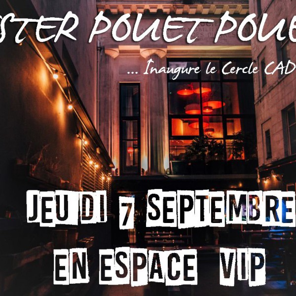 MISTER POUET POUET A L'APERITIVO CE JEUDI (ANCIEN CERCLE DE JEU)