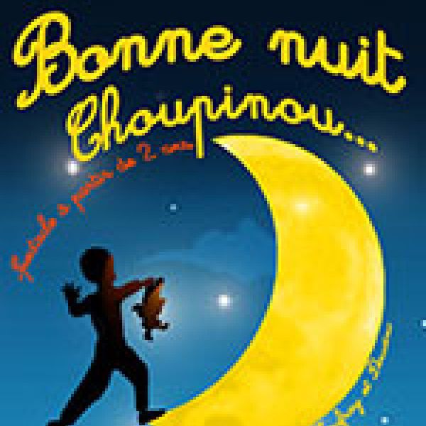 BONNE NUIT CHOUPINOU 