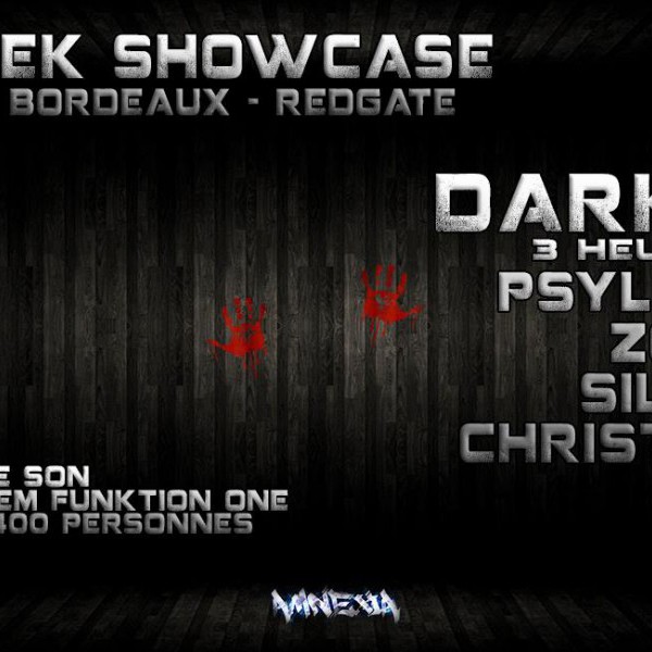 Darktek Showcase - Bordeaux w/ Darktek 3H / Zone 33 / Psylotribe / Silyfirst / Christolikid