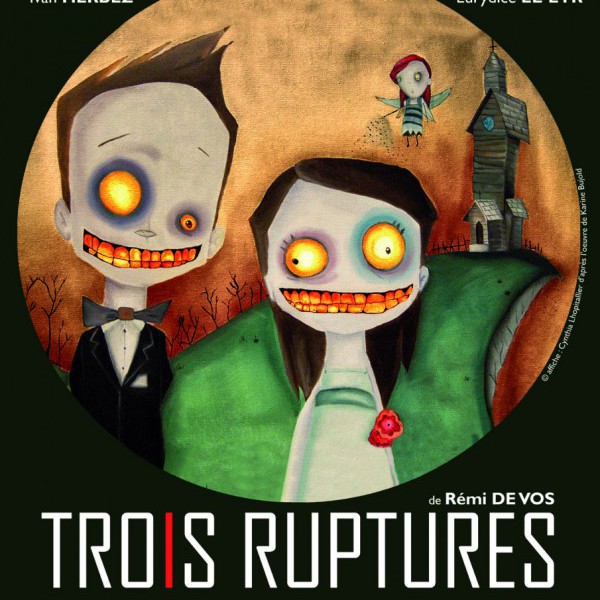 Trois Ruptures