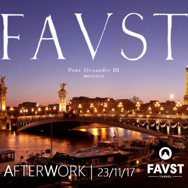 OPENING AFTER WORK AU FAUST SOUS LE PONT ALEXANDRE 3