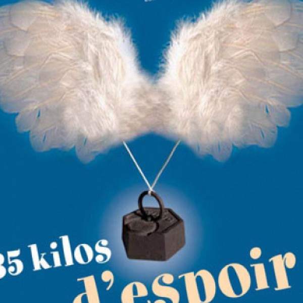 35 kilos d'espoir, de Anna Gavalda