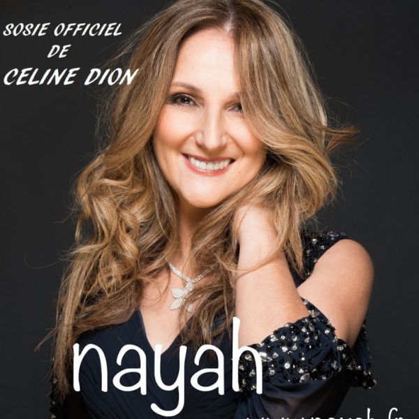 NAYAH SOSIE OFFICIEL DE CELINE DION