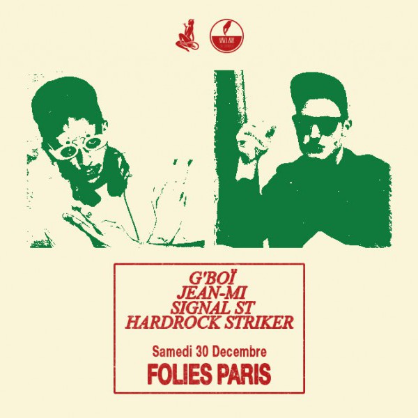Skylax x Folies x La Chinerie : G’boï & Jean Mi, Hardrock Striker, Signal ST