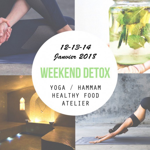 Weekend détox : yoga / Healthy food / Hammam / Cuisine Healthy