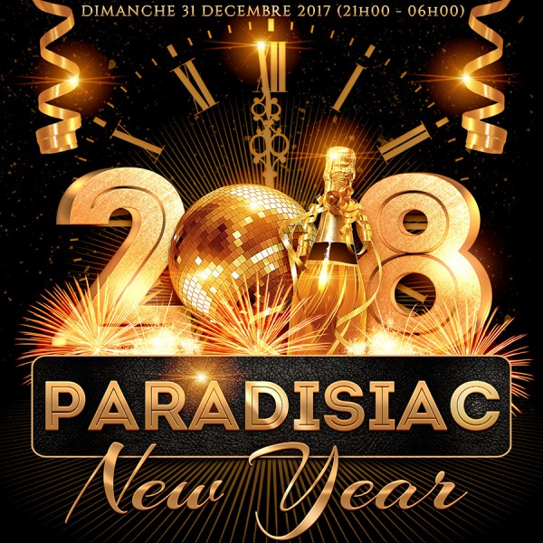 PARADISIAC NEW YEAR 2018 (2 salles / 2 ambiances / REVEILLON EXCEPTIONNEL EN PLEIN COEUR DE MONTPELLIER)