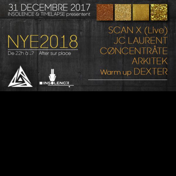 NYE 18 / SCAN X / Jc Laurent / Cøncenträte + After -> Altherax