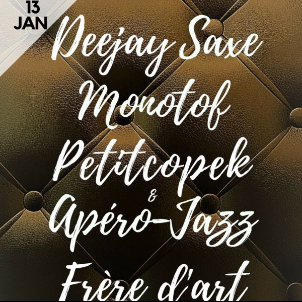 Concert Hip Hop Rap Sète // Deejay Saxe - Monotof - Petitcopekk & Apéro-Jazz - Frères d'Art Speaker Patch + guest