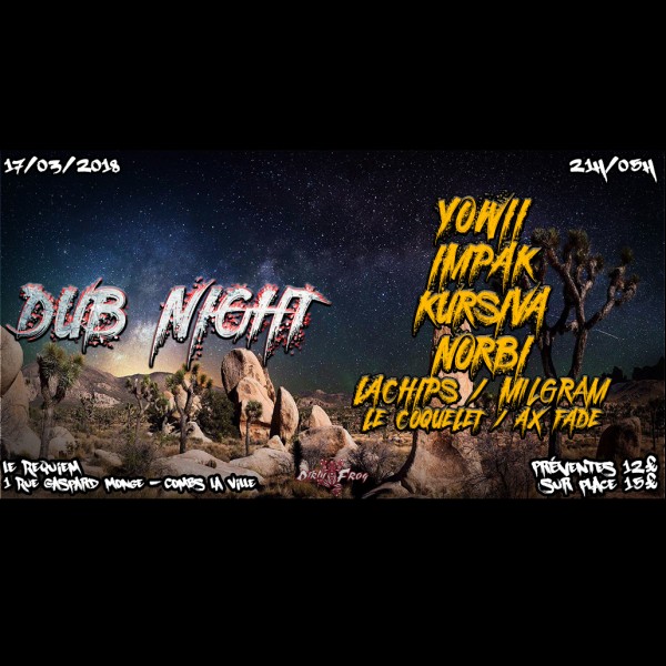 DUB NIGHT w/ Yowii / Kursiva / Impak / Norbi