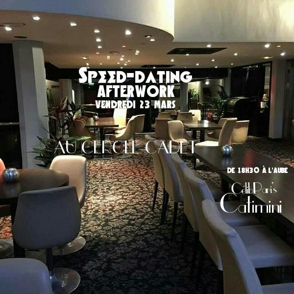 ☆★☆Speed-dating yeux bandés au Cercle Cadet ★ PLACE HOMME ★