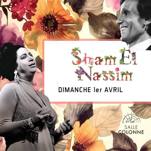 Sham El Nassim "Hommage aux deux légendes"