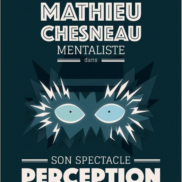 Mathieu Chesneau dans Perception