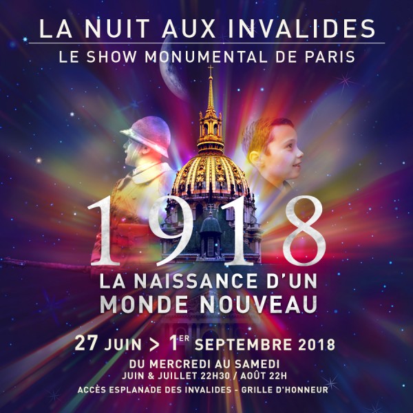 LA NUIT AUX INVALIDES 2018 - 1918: LA NAISSANCE D'UN MONDE NOUVEAU