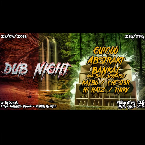 DUB NIGHT - Guigoo / Atomstaub / Kalbo / Bankal ( Bass Moutarde )