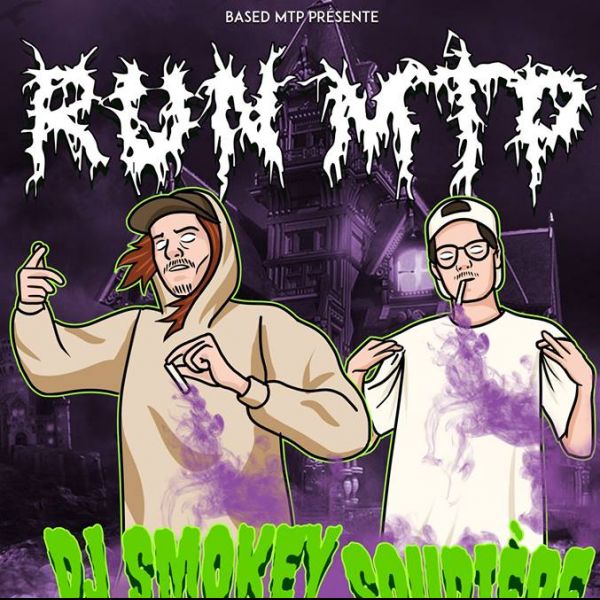 RUN MTP w/ DJ SMOKEY, SOUDIERE, MAEVOL