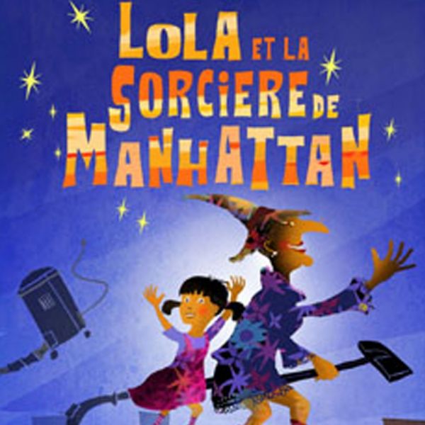 Lola et la sorcière de Manhattan