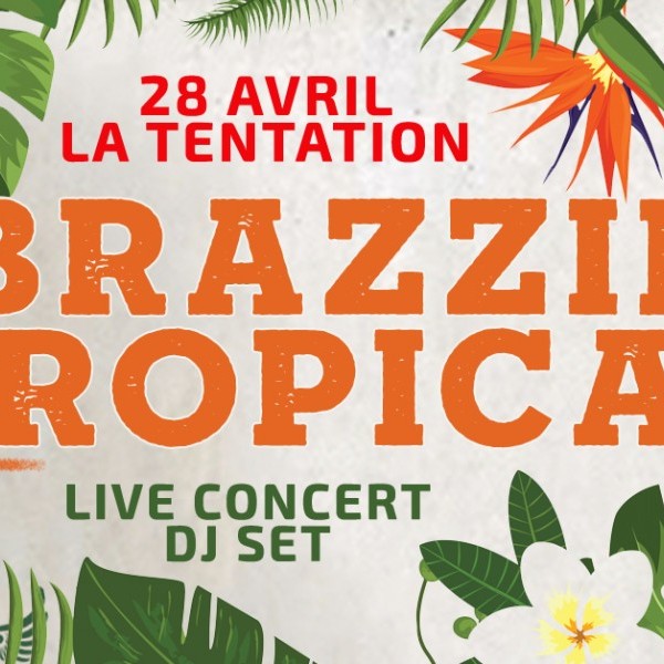 Brazzil Tropical - La Tentation