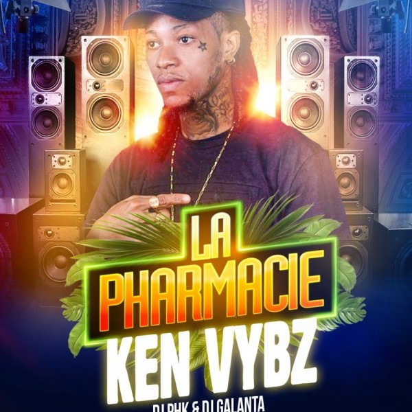 KEN VYBZ ☆ La Pharmacie ☆ VEND 25 MAI à TOURS.