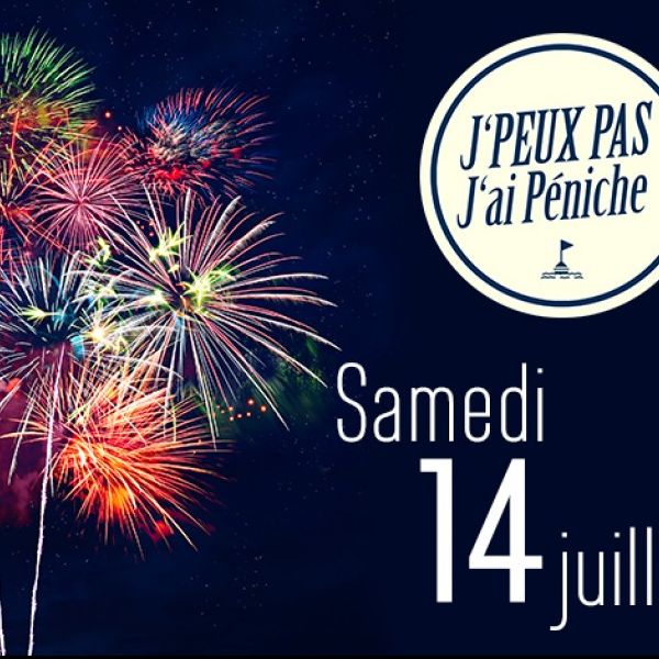 J'PEUX PAS, J'AI PÉNICHE... Spéciale FEU D'ARTIFICE du 14 JUILLET !