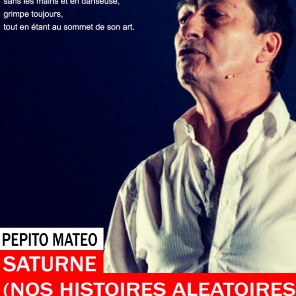 Pépito Matéo - Saturne (nos histoires aléatoires)