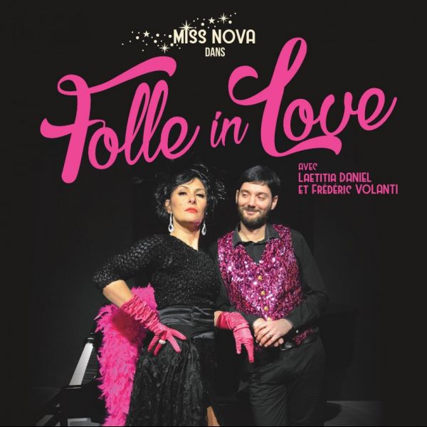 Miss Nova dans Folle in love