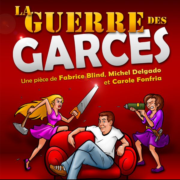 LA GUERRE DES GARCES