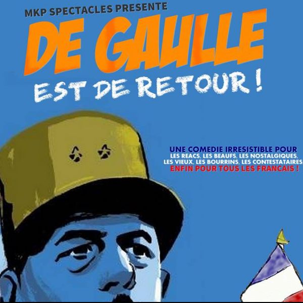 De Gaulle est de retour !