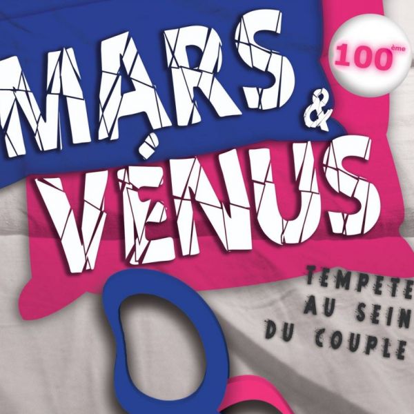 MARS & VENUS Tempête au sein du couple