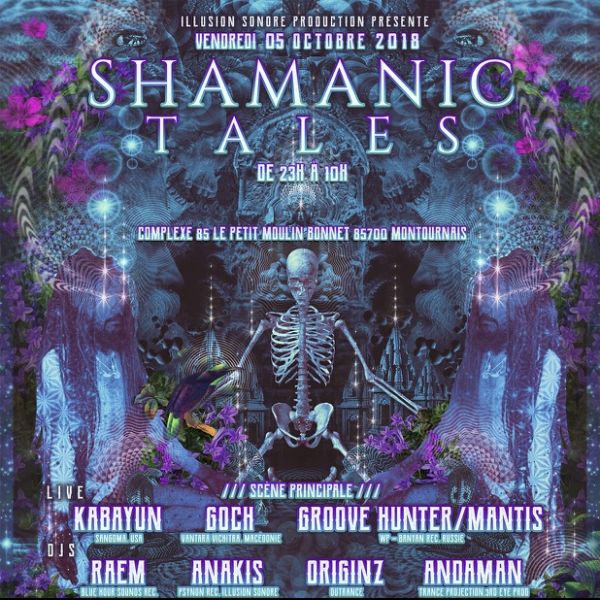 SHAMANIC TALES - Préventes finies - Billetterie sur place à partir de 23h !