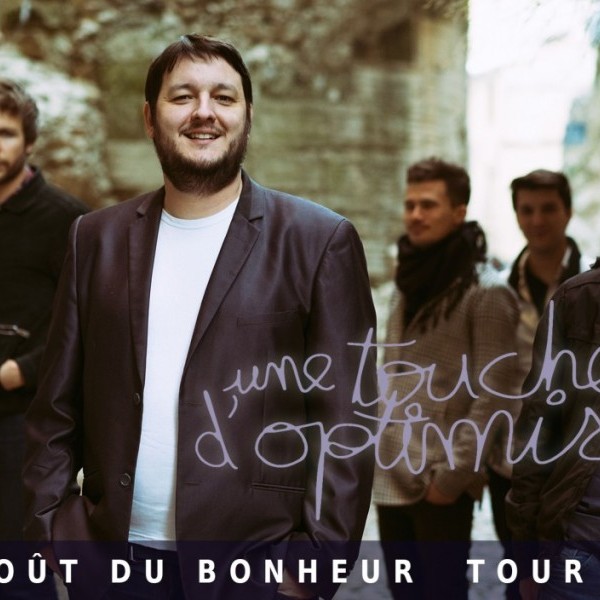 Une Touche d'Optimisme "Le Gout Du Bonheur Tour 2019"