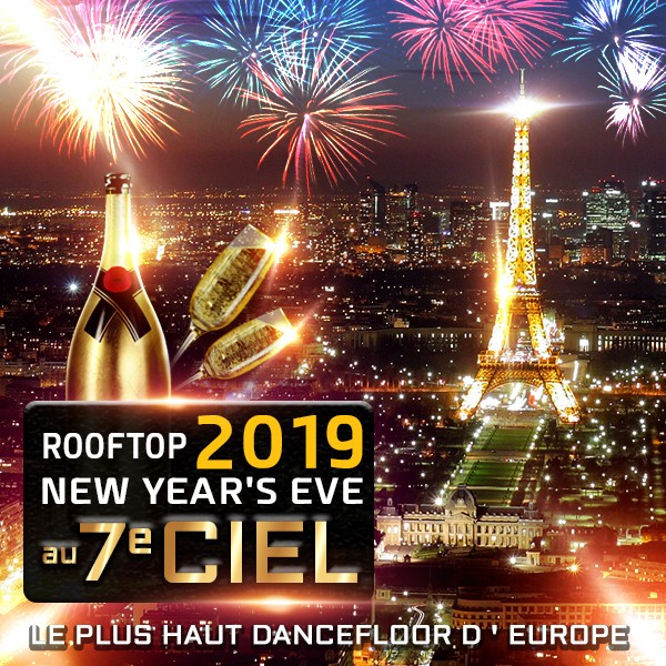 ROOFTOP NEW YEAR 2019 VUE PANORAMIQUE PARIS TOUR EIFFEL