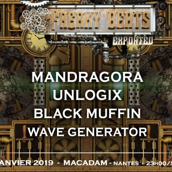 Freaky Beats Exported - Nantes w/ Mandragora, Unlogix & more !