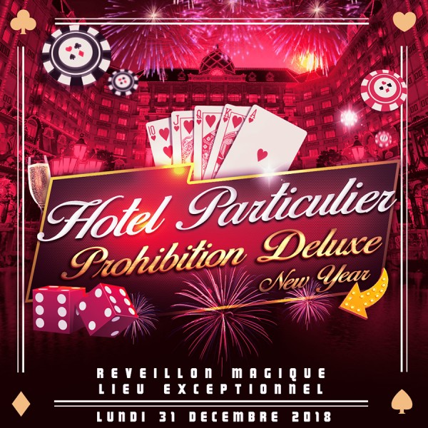 HOTEL PARTICULIER PROHIBITION DELUXE (NEW YEAR 2019)