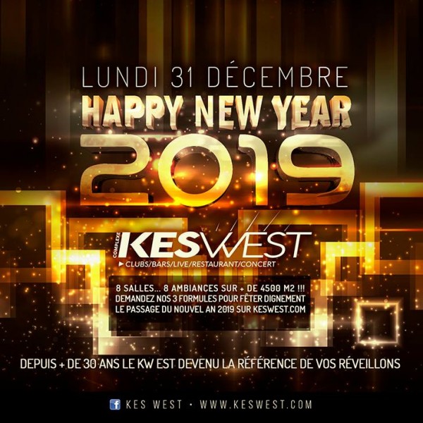 REVEILLON du 31 DECEMBRE au KESWEST (1er complexe de nuit au Nord de Paris)