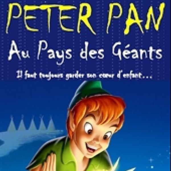 PETER PAN au pays des géants