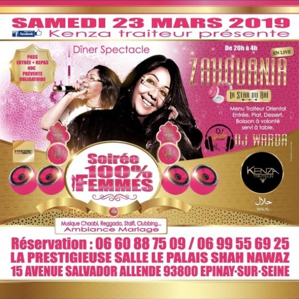 Soirée 100% Femmes avec la STAR DU RAI: Cheba ZAHOUANIA