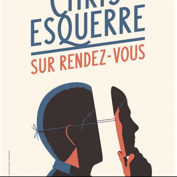 Chris Esquerre - Sur Rendez-vous