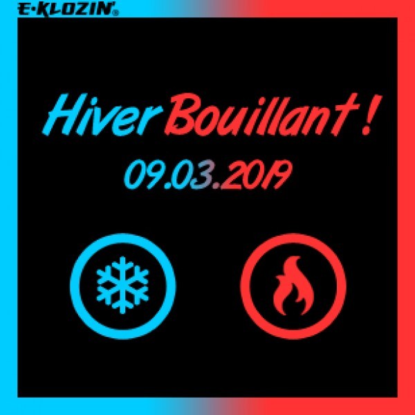E-KLOZiN : Hiver Bouillant !