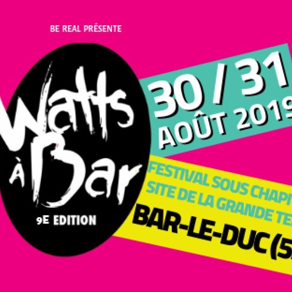 WATTS À BAR - 9e ÉDITION