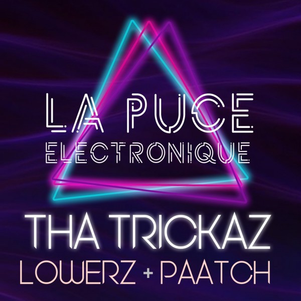 THA TRICKAZ + Lowerz + Paatch