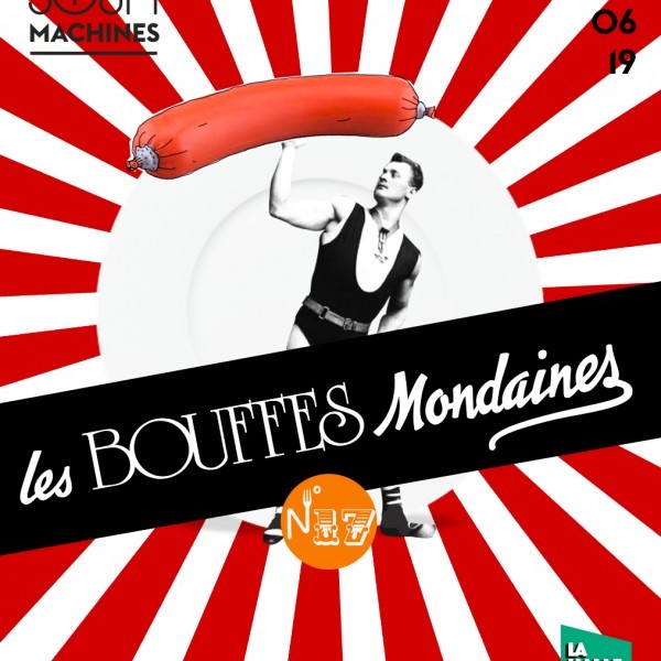 Les Bouffes Mondaines #17 - Le Festin Forain
