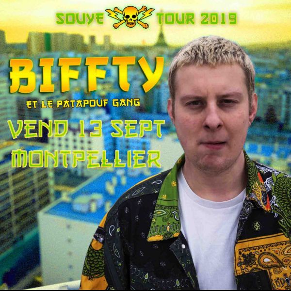 [Annulé] Biffty et le Patapouf Gang + Leo Roi