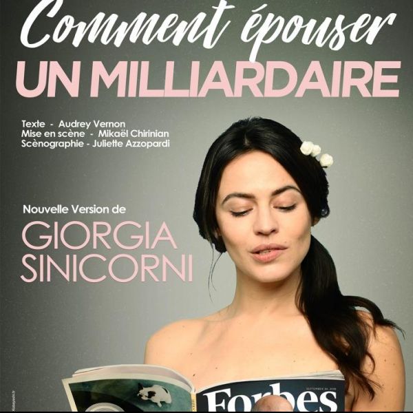 Giorgia Sinicorni - Comment épouser un milliardaire
