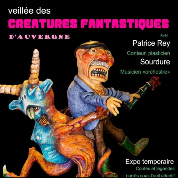 Sourdure et Patrice Rey - Les créatures fantastiques d’Auvergne