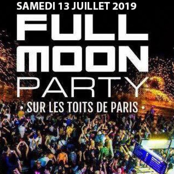 LA PLUS GRANDE FULL MOON PARTY DE FRANCE