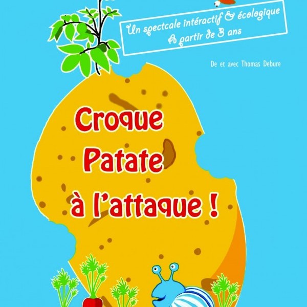 Croque Patate a l’attaque Jeune public interactif